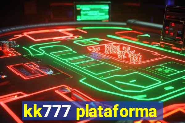 kk777 plataforma